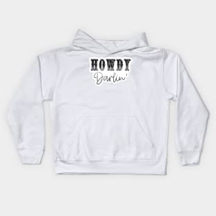 Howdy Darlin’ Kids Hoodie